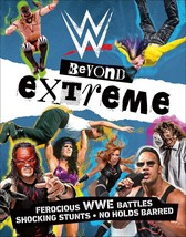 WWE Beyond Extreme Paperback – Illustrated, March 17, 2020 - $15.99