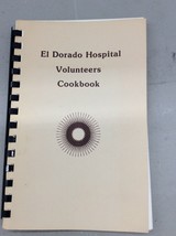 Vintage Cookbook Recipes Spiral Bound El Dorado Hospital Volunteers Cooking - £23.91 GBP