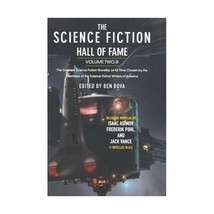 The Science Fiction Hall of Fame: The Greatest Science Fiction Novellas of All T - $31.00