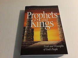  PROPHETS AND KINGS, TRIALS AND TRIUMPHS OF GODS PEOPLE - $9.95