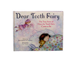 DEAR TOOTH FAIRY, 2008, hardcover &amp; TRINKET BOX w/tooth fairy on top (of... - $5.70