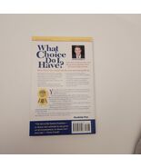 What Choice Do I Have (Personal Development Series) - Paperback book - $5.00