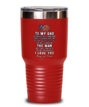 DAD Tumbler You Will Always Be The Man Red-T-30oz  - £24.87 GBP