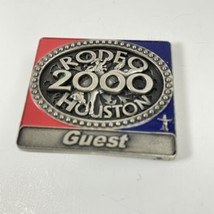 Houston Rodeo 2000 Guest Pin Livestock Show - $20.86