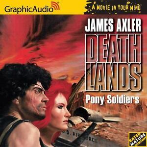 NEW Deathlands 6 : Pony Soldiers (2006, CD) James Axler MATURE GraphicAudio - $17.97