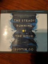 The Steady Running of the Hour: A Novel, Go, Justin,13 AudioBook Cd&#39;s - £8.67 GBP