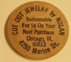 Vintage Nolan&#39;s Cut Out Jewelry Wooden Nickel Chicago Illinois - £3.91 GBP