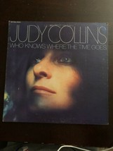 Judy Collins Who Knows Where The Time Goes Vinyl Record Album Electra EKS-74033 - £181.49 GBP