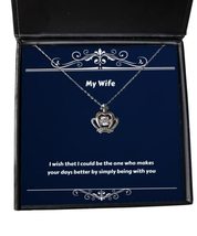 Unique Wife, I Wish That I Could be The one who Makes Your Days Better b... - £39.52 GBP