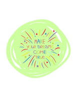Wall Decal Make Your Dreams Come True Inspirational Quote 40 in x 36 in - $60.71 CAD