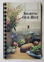 Sharing Our Best Collection Of Recipes Faith Tabernacle Genoa IL 1998 Co... - $12.86