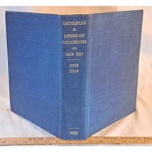 Encyclopedia on Cathode-Ray Oscilloscopes and Their Uses by Rider &amp; Uslan (1955 - £113.67 GBP