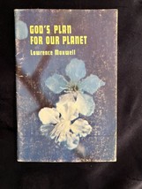 God&#39;s Plan For Our Planet By: Lawrence Maxwell 1973 Christian Literature - £2.32 GBP