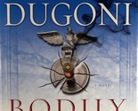 Bodily Harm: A Novel by Robert Dugoni / 2010 Hardcover BCE/DJ Legal Thri... - $2.27