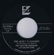 Carlton Showband Merry Ploughboy 45 rpm Reilly&#39;s Daughter Canadian Pressing - $4.94