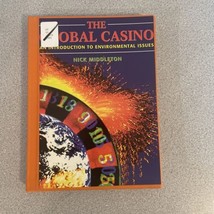 The Global Casino : An Introduction to Environmental Issues by Nick Midd... - $18.66