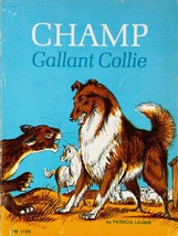 Champ: Gallant Collie by Patricia Lauber / 1970 Scholastic TW 1189 / Juv... - $1.13