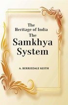 The Heritage of India The Samkhya System: A History of the Samkhya Philosophy - £19.67 GBP