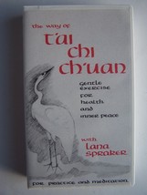 Way Of T&#39;ai Chi Ch&#39;uan Gentle Exercise for Health &amp; Inner Peace VHS Lana Spraker - £14.94 GBP