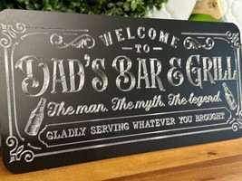 Welcome to Dad’s Bar & Grill Diamond Etched Metal 15x9 Sign Father’s Day Gift - £27.48 GBP