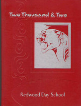 2002 Oakland Redwood Day School Yearbook *MINT* [California CA] - $39.95