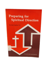 Preparing For Spiritual Direction-Jean Laplace, S.J. 1988-Made in USA - £8.97 GBP