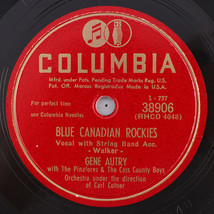 Gene Autry - Blue Canadian Rockies / Onteora - 1950 10&quot; 78 rpm Record 38906 - $12.48