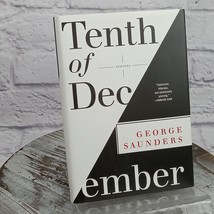 Tenth of December : Stories by George Saunders (2013, Hardcover) - £9.16 GBP