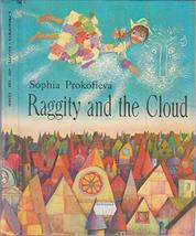 1982 Vtg Raggity and the Cloud Sophia Prokofieva Soviet Russian Children&#39;s Story - £76.66 GBP