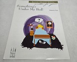 Something&#39;s Under My Bed Kevin Olson Solos Elementary Piano 2003 - $5.98