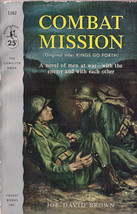 Combat Mission (aka Kings Go Forth) by Joe David Brown - $6.00