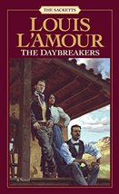 The Daybreakers: A Novel (The Sacketts) [Mass Market Paperback] L&#39;Amour, Louis - £8.64 GBP