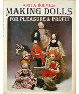 MAKING DOLLS FOR PLEASURE &amp; PROFIT ~ Book - by Anita Holmes - £10.27 GBP