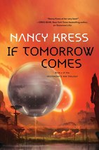 If Tomorrow Comes: Book 2 of the Yesterday&#39;s Kin Trilogy (Yesterday&#39;s Ki... - £8.04 GBP