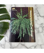 Ferns For Modern Living Vintage Booklet Book 1977 Plants Indoor Garden Boho - $296.36 MXN