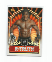 R-TRUTH 2011 Topps Wwe Classic Card #53 - £2.34 GBP