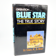 Brar, Lt Gen K S: Operation Blue Star. The True Story. Delhi, 1997. 173p... - $39.59