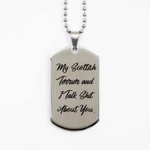 Sarcastic Scottish Terrier Dog Silver Dog Tag, My Scottish Terrier and I... - £15.60 GBP