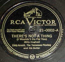 Eddy Arnold 78 There&#39;s Not A Thing / Don&#39;t Rob Another Man&#39;s Castle Y13 - £5.40 GBP
