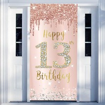 Happy 13Th Birthday Door Banner Backdrop Decorations For Girls, Pink Rose Gold 1 - $22.99