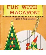 Fun With Macaroni Booklet Vintage1966 1st Edition Crafts Holiday Pack O ... - $553.35 MXN