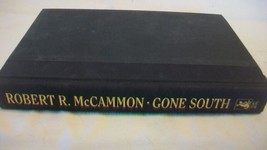 Gone South by Robert R. McCammon (1992, Hardcover) 1st edition - £8.23 GBP