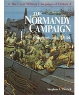 The Normandy Campaign - June and july, 1944 [Paperback] Patrick, Stephen A. - $149.01 MXN