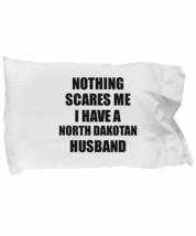 EzGift North Dakotan Husband Pillowcase Funny Valentine Gift for Wife My Spouse  - £17.00 GBP