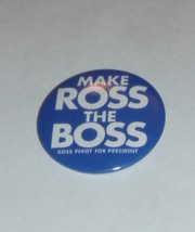 Ross Perot For President &quot;Make Ross The Boss&quot; Blue Campaign Pinback Button - £14.18 GBP