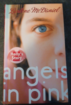 Angels in Pink: Holly&#39;s Story by McDaniel, Lurlene - £4.66 GBP