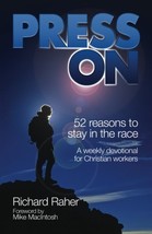 Press On: Fifty-Two Reasons to Stay in the Race [Paperback] Raher, Richa... - $4.90