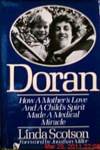 Doran: How a Mother&#39;s Love and a Child&#39;s Spirit Made a Medical Miracle - £139.24 GBP