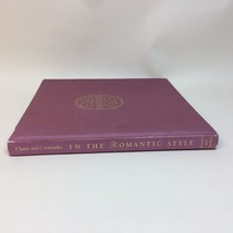 In the Romantic Style Book Hardback By Chase &amp; Cerwinske No Sleeve - £15.03 GBP