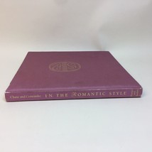 In the Romantic Style Book Hardback By Chase &amp; Cerwinske No Sleeve - £14.81 GBP